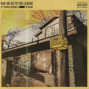 2 Chainz - Rap Or Go To The League  CD